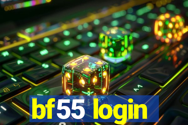 bf55 login